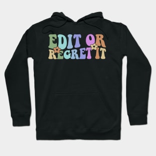 English Teacher Shirt English Teacher Gift Grammar Shirt edit or regret it Hoodie